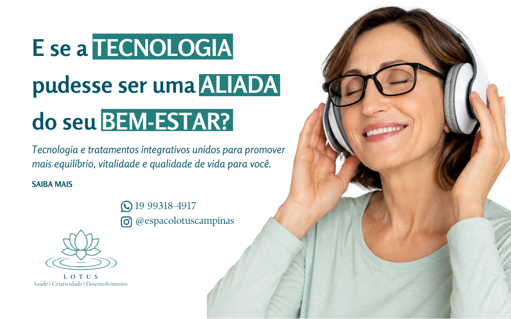 Terapia do Som (Frequências) - Tecnologia a favor do seu bem-estar